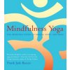 Mindfulness Yoga Mindfulness Yoga