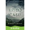 Kolo času: Kolo času: Drak Znovuzrozený - Robert Jordan