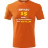 Oranžové tričko trvalo 15 rokov - srandovné tričko k 15 narodeninám XXXL Oranžové tričko trvalo 15 rokov - srandovné tričko k 15 narodeninám XXXL