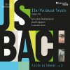 Les Arts Florissants, J.S. BACH: A LIFE IN MUSIC VOL. 2 - THE WEIMAR YEARS (1708-1717), CD Les Arts Florissants, J.S. BACH: A LIFE IN MUSIC VOL. 2 - THE WEIMAR YEARS (1708-1717), CD