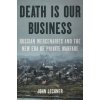 Death Is Our Business Death Is Our Business