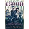 The Mammoth Book of Dieselpunk - Sean Wallace The Mammoth Book of Dieselpunk - Sean Wallace