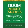 $100M Money Models $100M Money Models