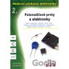 Moderní učebnice elektroniky 2 - Jaroslav Doleček Moderní učebnice elektroniky 2 - Jaroslav Doleček