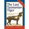 Last Tasmanian Tiger Last Tasmanian Tiger