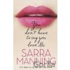 You don't have to say you love Me - Sarra Manning You don't have to say you love Me - Sarra Manning