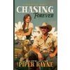 Chasing Forever (Piper Rayne)(Brožovaná) Chasing Forever (Piper Rayne)(Brožovaná)