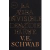 Vida Invisible de Addie Larue, La (V. E. Schwab)(Brožovaná) Vida Invisible de Addie Larue, La (V. E. Schwab)(Brožovaná)