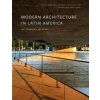 Modern Architecture in Latin America Modern Architecture in Latin America