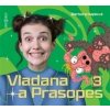 Vladana a Prasopes 3 - Haplová Barbora Vladana a Prasopes 3 - Haplová Barbora