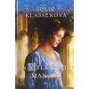 Dáma z Milkweed Manoru - Klassenová Julie