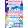People We Meet On Vacation - Henry Emily