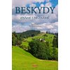 Beskydy známé i neznámé - Vladimír Soukup, Petr David Beskydy známé i neznámé - Vladimír Soukup, Petr David