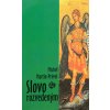 Slovo rozvedeným Slovo rozvedeným