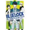 Blue lock. Noi, prima della battaglia. Isagi. Nagi. Bachira (Kaneshiro Muneyuki,Momo Moegi)(Brožovaná) Blue lock. Noi, prima della battaglia. Isagi. Nagi. Bachira (Kaneshiro Muneyuki,Momo Moegi)(Brožovaná)