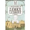 S pastelkami po zámku Lednice a okolí - Eva Chupíková S pastelkami po zámku Lednice a okolí - Eva Chupíková