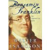 Benjamin Franklin (Walter Isaacson)(Pevná) Benjamin Franklin (Walter Isaacson)(Pevná)
