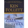 Zima sveta - 2 diel trilógie Storočie - Follett Ken Zima sveta - 2 diel trilógie Storočie - Follett Ken