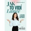 Jak to vidí Lasice - Nikola Rusnáková Jak to vidí Lasice - Nikola Rusnáková