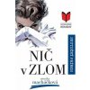 Nič v zlom - Macháčková Monika Nič v zlom - Macháčková Monika