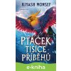 E-kniha Ptáček tisíce příběhů - Kiyash Monsef E-kniha Ptáček tisíce příběhů - Kiyash Monsef