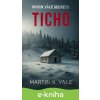 E-kniha Ticho - Martin S. Vale E-kniha Ticho - Martin S. Vale