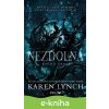 E-kniha Nezdolná - Karen Lynch E-kniha Nezdolná - Karen Lynch