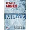 Mráz (český jazyk) - Bernard Minier Mráz (český jazyk) - Bernard Minier