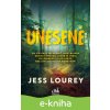 E-kniha Unesené - Jess Lourey E-kniha Unesené - Jess Lourey