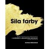 Sila farby (Andrea Urlandová) Sila farby (Andrea Urlandová)