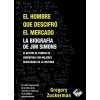 El hombre que descifró el mercado (GREGORY ZUCKERMAN)(Brožovaná) El hombre que descifró el mercado (GREGORY ZUCKERMAN)(Brožovaná)
