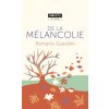 De la mélancolie De la mélancolie