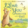 I Love You Forever and a Day I Love You Forever and a Day