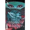 House of Whispers Volume 1 House of Whispers Volume 1