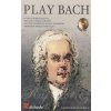 Play Bach - 14 skladieb pre priečnu flautu Play Bach - 14 skladieb pre priečnu flautu