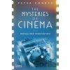 The Mysteries of Cinema - Peter Conrad The Mysteries of Cinema - Peter Conrad
