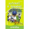 E-kniha Softball a baseball - Vladimír Süss E-kniha Softball a baseball - Vladimír Süss