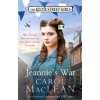 Jeannie's War - Caroline Sheldon Jeannie's War - Caroline Sheldon