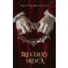 Tri údery srdca - Kristína Brestenská Tri údery srdca - Kristína Brestenská