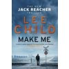 Make Me (Lee Child)(Brožovaná) Make Me (Lee Child)(Brožovaná)
