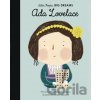 Ada Lovelace - Maria Isabel Sánchez Vegara, Zafouko Yamamoto (ilustrácie) Ada Lovelace - Maria Isabel Sánchez Vegara, Zafouko Yamamoto (ilustrácie)