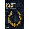 Pax. Guerra e pace nell'età dell'oro di Roma Pax. Guerra e pace nell'età dell'oro di Roma