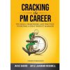 Cracking the PM Career Cracking the PM Career