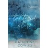 Tattered Stars (Catherine Cowles)(Brožovaná) Tattered Stars (Catherine Cowles)(Brožovaná)