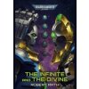 The Infinite and The Divine - Robert Rath, Games Workshop The Infinite and The Divine - Robert Rath, Games Workshop