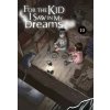 For the Kid I Saw in My Dreams, Vol. 10 (Sheldon Drzka)(Pevná) For the Kid I Saw in My Dreams, Vol. 10 (Sheldon Drzka)(Pevná)