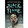 Black Flame (FELKER MARTIN GRETCHEN)(Brožovaná) Black Flame (FELKER MARTIN GRETCHEN)(Brožovaná)