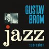Brom Gustav: Jazz - CD Brom Gustav: Jazz - CD