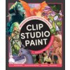 Beginner's Guide to Digital Painting in Clip Studio Paint Beginner's Guide to Digital Painting in Clip Studio Paint