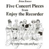 5 Concert Pieces pre zobcovú flautu a klavír od Brian Bonsor 5 Concert Pieces pre zobcovú flautu a klavír od Brian Bonsor